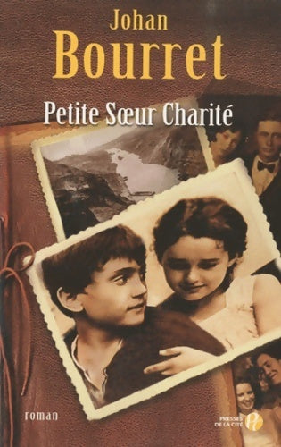 Livrenpoche : Petite soeur Charité - Johan Bourret - Livre
