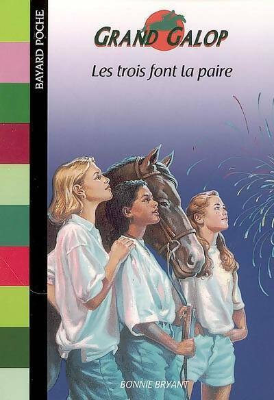 Livrenpoche : Les trois font la paire - Bonnie Bryant - Livre