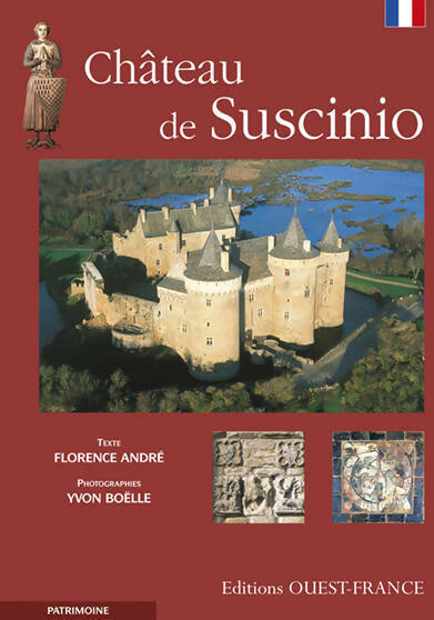 Château de Suscinio - Florence André -  Ouest France GF - Livre
