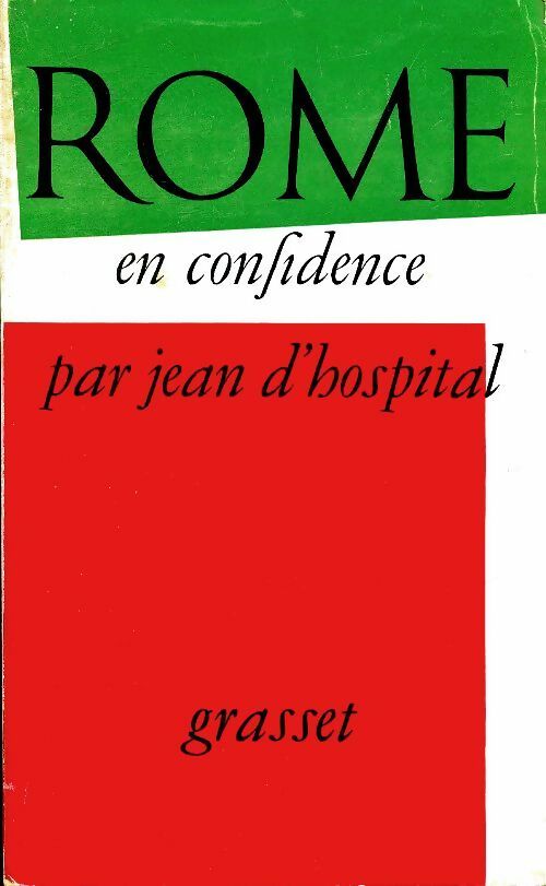 Livrenpoche : Rome en confidence - Jean D'Hospital - Livre