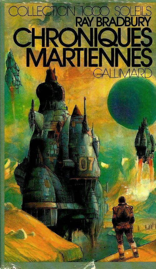 Chroniques martiennes - Ray Bradbury -  1000 Soleils - Livre