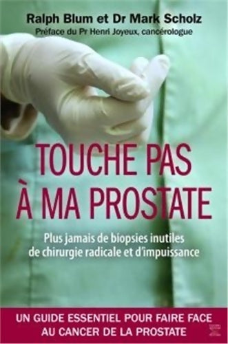 Livrenpoche : Touche pas à ma prostate - Ralph H. Blum - Livre