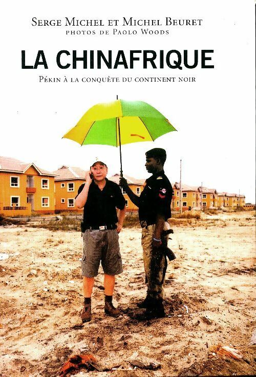 Livrenpoche : La Chinafrique - Serge Michel - Livre