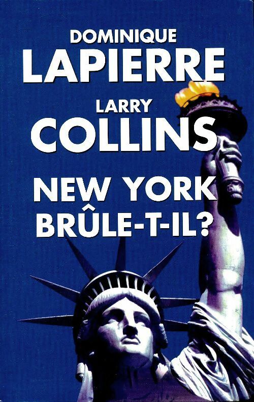 Livrenpoche : New York brûle-t-il ? - Dominique Lapierre - Livre