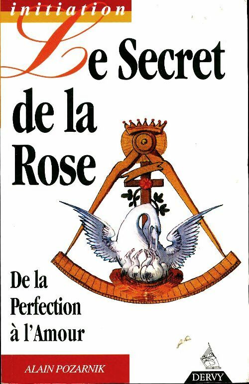Livrenpoche : Le secret de la rose - Alain Pozarnik - Livre