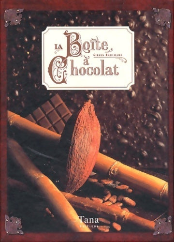 La boite à chocolat - Gilles Brochard -  Tana GF - Livre