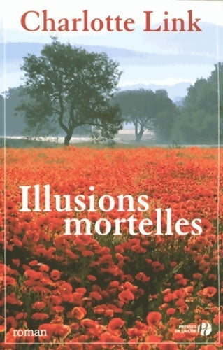 Livrenpoche : Illusions mortelles - Charlotte Link - Livre