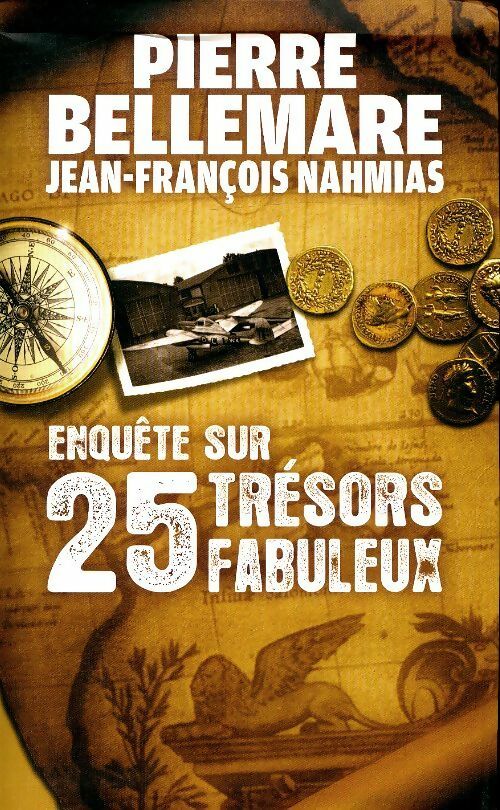 Livrenpoche : Enquête sur 25 trésors fabuleux - Jean-François Nahmias - Livre