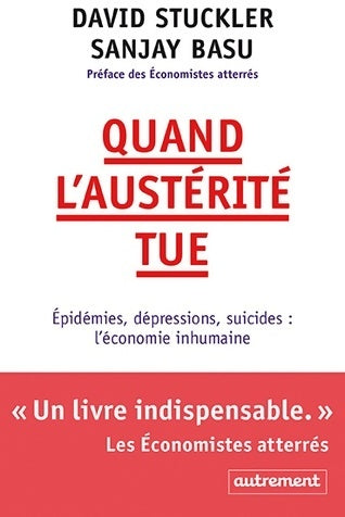 Livrenpoche : Quand l'austérité tue - David Stuckler - Livre