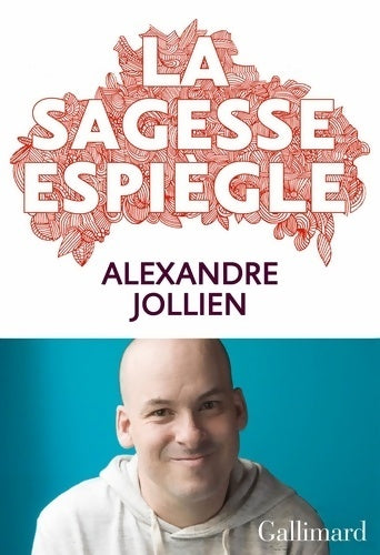 Livrenpoche : La sagesse espiègle - Alexandre Jollien - Livre