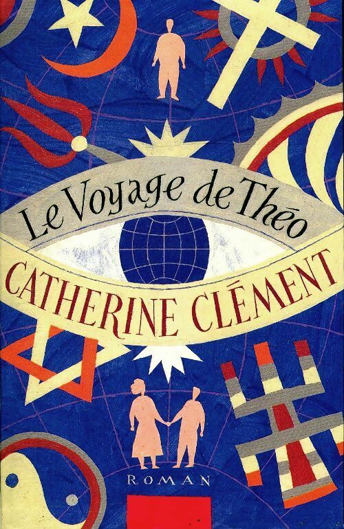 Livrenpoche : Le voyage de Théo - Catherine Clément - Livre