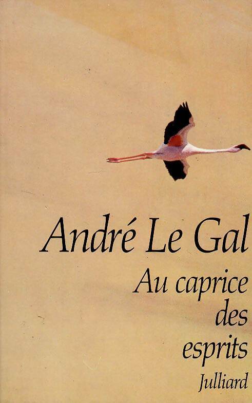Livrenpoche : Au caprice des esprits - André Le Gal - Livre