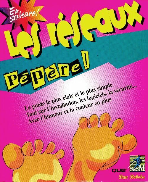 Livrenpoche : Les réseaux pèpère - Dan Bobola - Livre