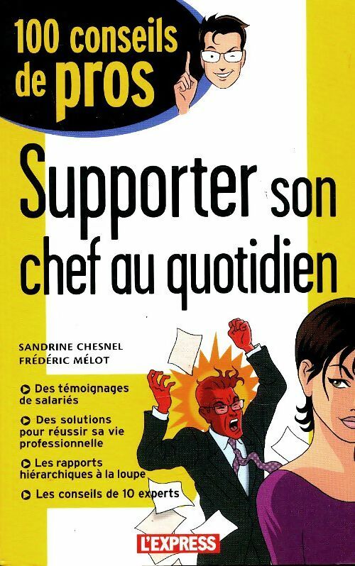 Livrenpoche : Supporter son chef au quotidien - Frédéric Mélot - Livre