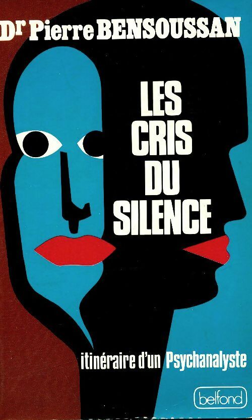 Livrenpoche : Les cris du silence - Pierre Bensoussan - Livre