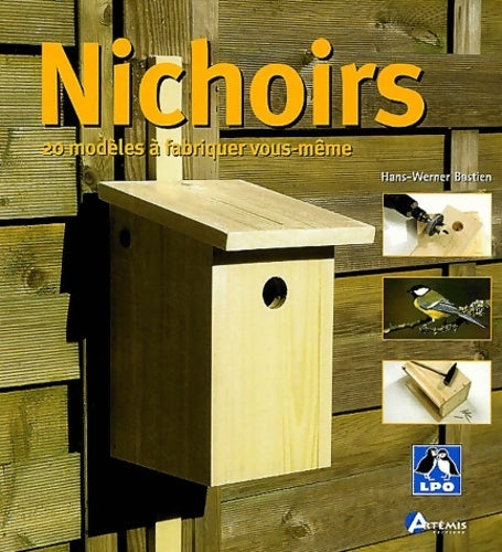 Nichoirs - Hans-Werner Bastian - Livre