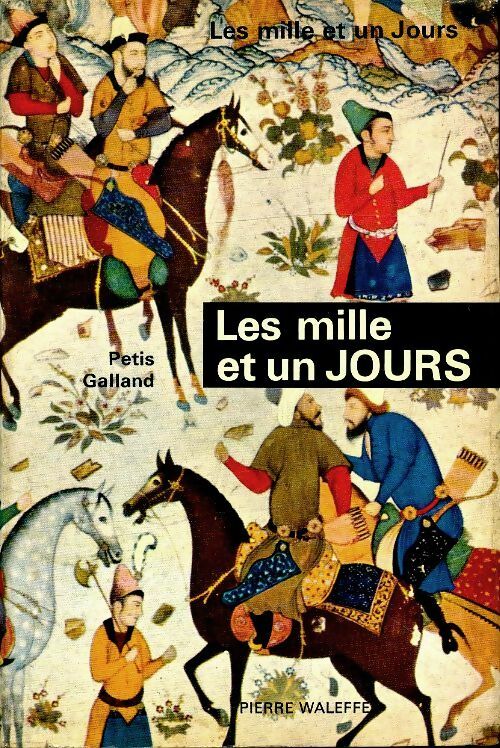 Livrenpoche : Les mille et un jours - Pétis Galland - Livre