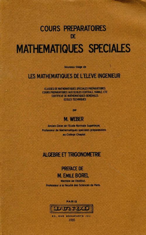 Livrenpoche : Cours préparatoires de mathématiques spéciales - M Weber - Livre