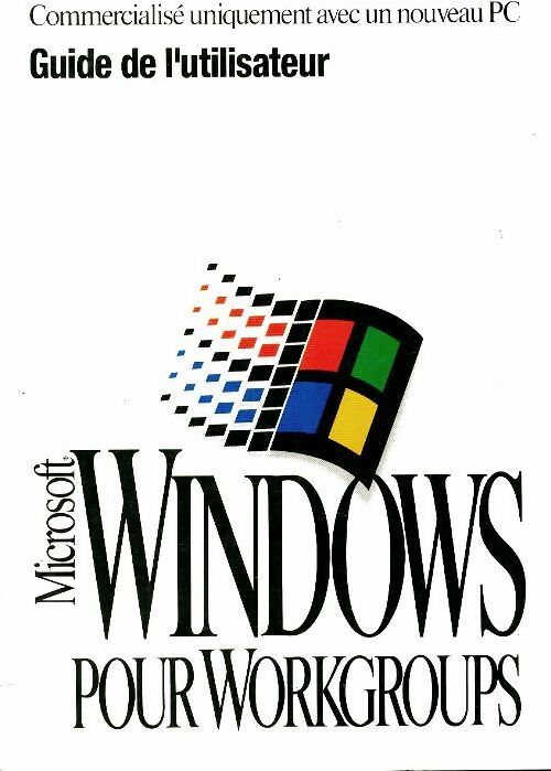 Livrenpoche : Windows pour Workgroupe guide de l'utilisateur - Collectif - Livre