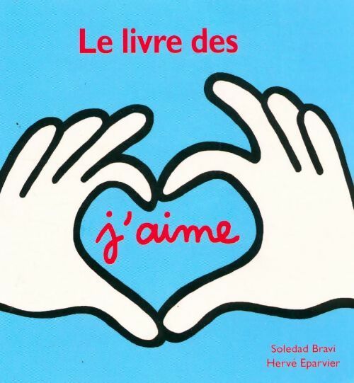Livrenpoche : Le livre des j'aime - Soledad Bravi - Livre