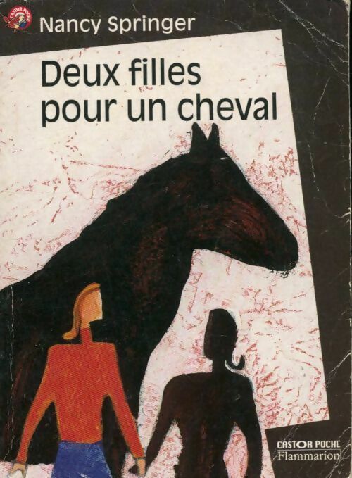 Livrenpoche : Deux filles pour un cheval - Nancy Springer - Livre