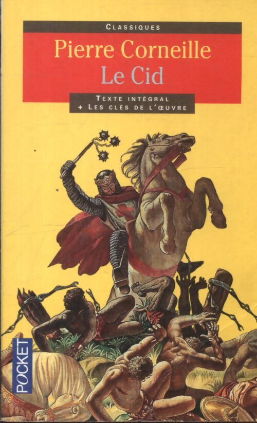 Le Cid - Pierre Corneille - Livre