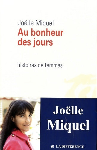 Livrenpoche : Au bonheur des jours - Joëlle Miquel - Livre
