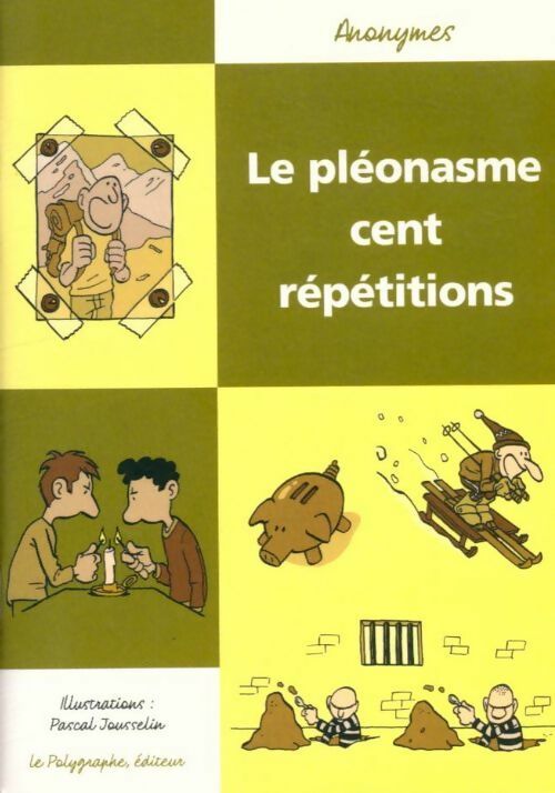 Livrenpoche : Le pléonasme. Cent répétitions - Collectif - Livre