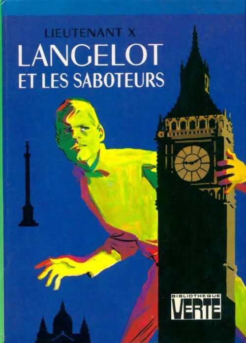 Livrenpoche : Langelot et les saboteurs - Lieutenant X - Livre
