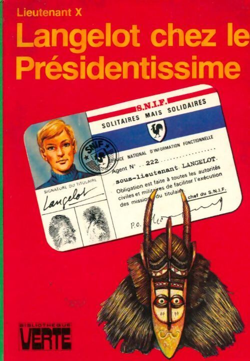 Langelot chez le présidentissime - Lieutenant X - Livre