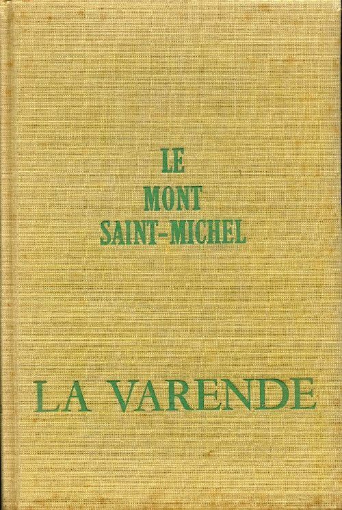 Livrenpoche : Le Mont Saint-Michel - Jean De la Varende - Livre