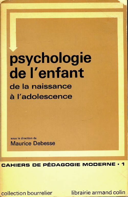 Livrenpoche : Psychologie de l'enfant - Maurice Debesse - Livre