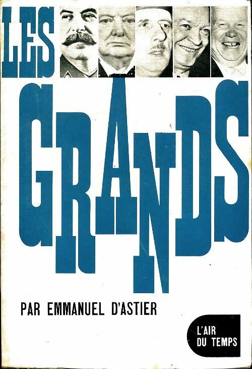Livrenpoche : Les grands - Emmanuel D'Astier - Livre