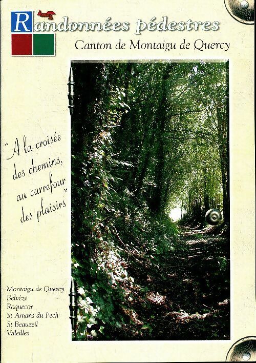 Livrenpoche : Randonnées pédestres canton de Montaigu de Quercy - Collectif - Livre