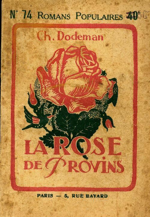 Livrenpoche : La rose de Provins - Charles Dodeman - Livre
