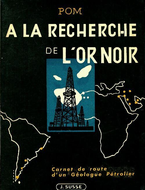 Livrenpoche : A la recherche de l'or noir - Pom - Livre