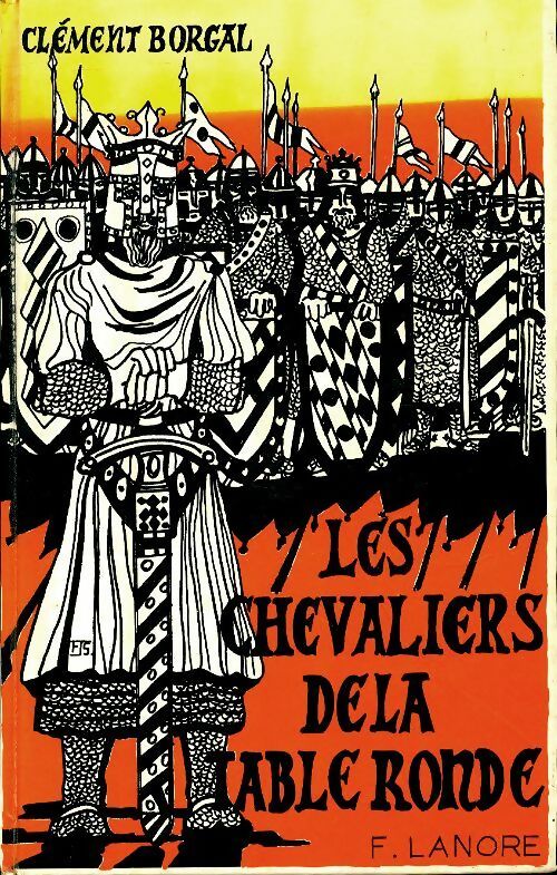 Livrenpoche : Les chevaliers de la table ronde - Clément Borgal - Livre