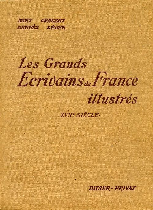 Les grands écrivains de France illustrés. XVIIe siècle - Collectif -  Didier GF - Livre