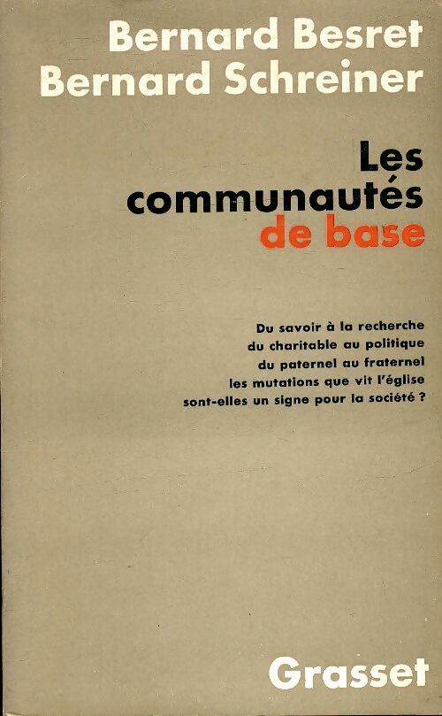 Livrenpoche : Les communautés de base - Bernard Besret - Livre