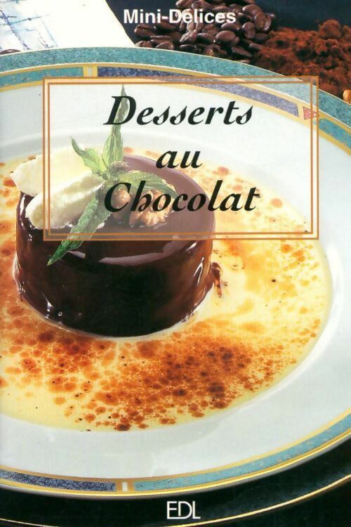 Livrenpoche : Desserts au chocolat - Fabien Bellahsen - Livre