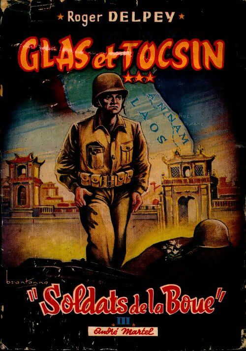 Livrenpoche : Soldats de la boue Tome III : Glas et tocsin - Roger Delpey - Livre
