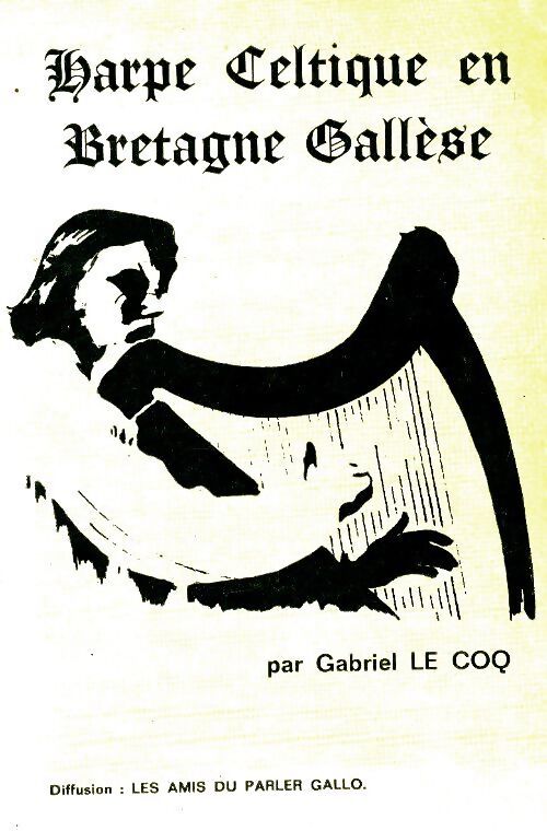 Livrenpoche : Harpe celtique en Bretagne gallèse - Gabriel Le Coq - Livre