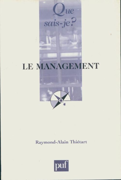 Livrenpoche : Le management - Raymond-Alain Thiétart - Livre
