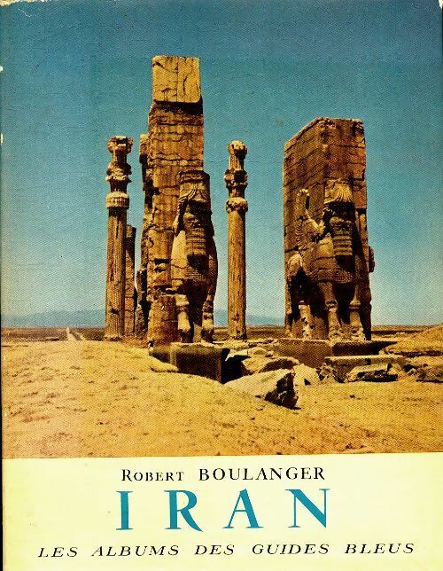 Livrenpoche : Iran - Robert Boulanger - Livre