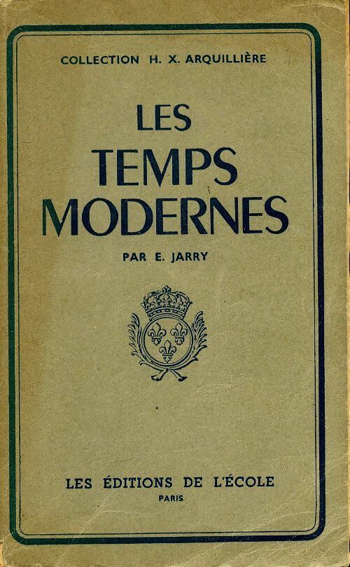 Livrenpoche : Les temps modernes - E. Jarry - Livre