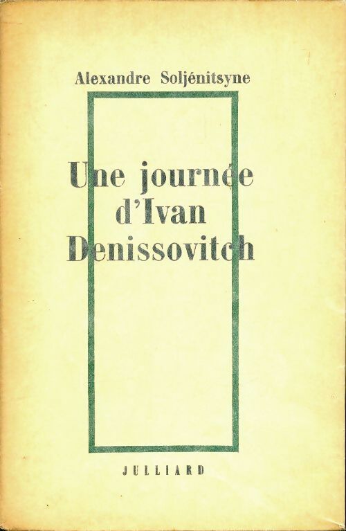 Livrenpoche : Une journée d'Ivan Denissovitch - Alexandre Soljénitsyne - Livre