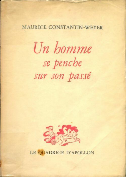 Livrenpoche : Un homme se penche sur son passé - Maurice Constantin-Weyer - Livre
