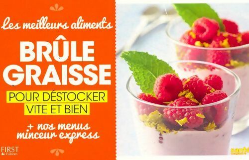 Livrenpoche : Les meilleurs aliments brûle graisse pour déstocker vite et bien - Collectif - Livre