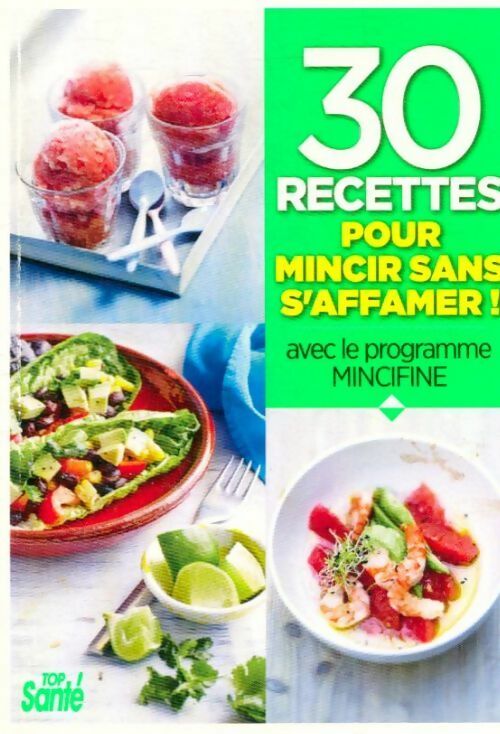 Livrenpoche : 30 recettes pour mincir sans s'affamer - Collectif - Livre