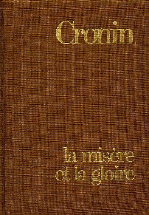Livrenpoche : La misère et la gloire - Archibald Joseph Cronin - Livre